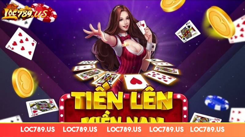 Tiến lên miền nam Loc789 là trò chơi kinh điển quen thuộc